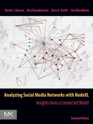 cover image of Analyzing Social Media Networks with NodeXL